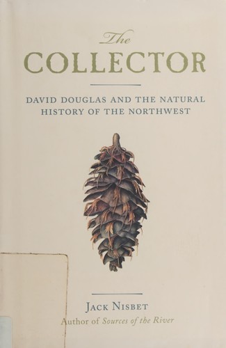 The collector (2009, Sasquatch Books, Distributed by PGW/Perseus)