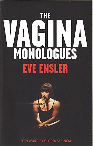 Eve Ensler: The Vagina Monologues (Paperback, 2001, Time Warner Books Uk, imusti)