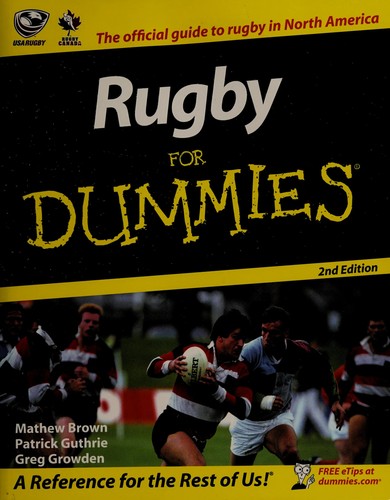Rugby for dummies (2007, J. Wiley & Sons Canada)