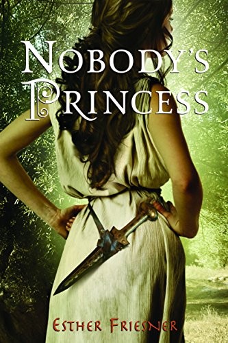 Esther M. Friesner: Nobody's princess (2007, Random House)