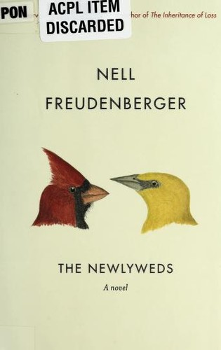 Nell Freudenberger: The newlyweds (2012, Knopf)