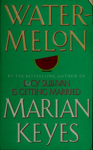 Marian Keyes: Watermelon (1997, Mandarin)