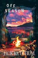 Jack Ketchum: Off Season (Paperback, 2004, Overlook Connection Press)