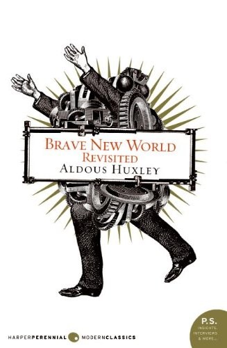 Aldous Huxley: Brave New World Revisited (Hardcover, 2006, Turtleback Books)