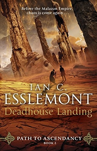 Ian C. Esslemont: Deadhouse Landing (Paperback, 2018, Bantam)