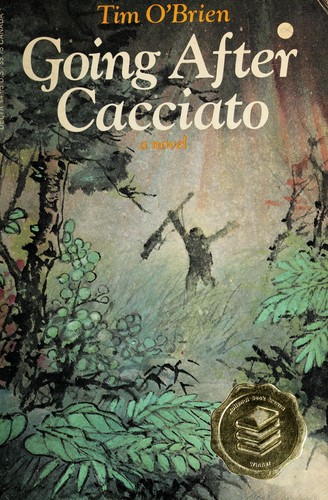 Tim O'Brien: Going after Cacciato (1979, Dell)