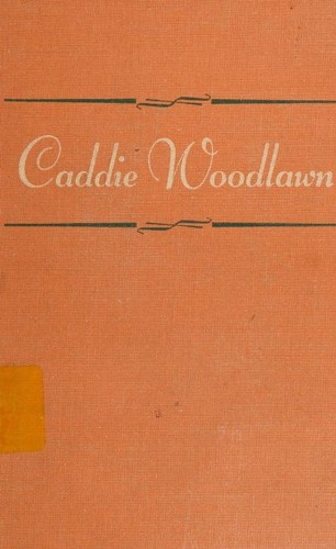 Carol Ryrie Brink: Caddie Woodlawn (Hardcover, 1966, Macmillan Company)