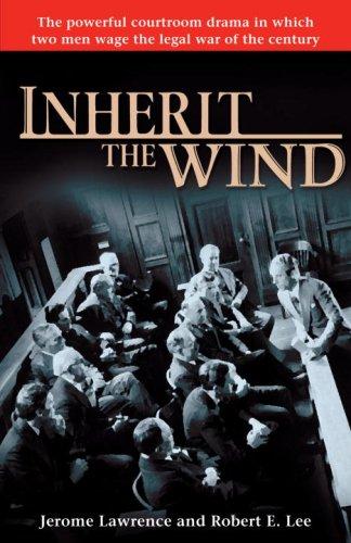 Jerome Lawrence, Robert E. Lee: Inherit the Wind (Paperback, 2007, Ballantine Books)