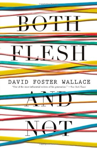 Both Flesh and Not (Paperback, 2013, Back Bay Books)