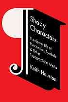 Keith Houston: Shady characters (Hardcover, 2013, W. W. Norton)