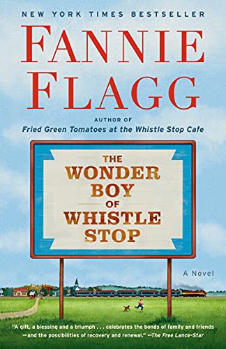 The Wonder Boy of Whistle Stop (Paperback, 2021, Random House Trade Paperbacks)