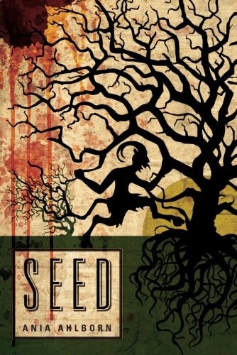 Seed (Paperback, 2012, 47North)