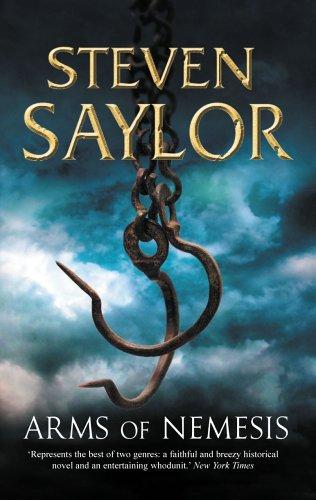 Steven Saylor: Arms of Nemesis (Paperback, 2005, Constable and Robinson)