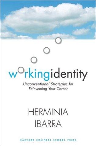 Working Identity (Paperback, 2004, Harvard Business School Press)