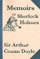 The Memoirs of Sherlock Holmes (Paperback, 2005, Quiet Vision Pub)