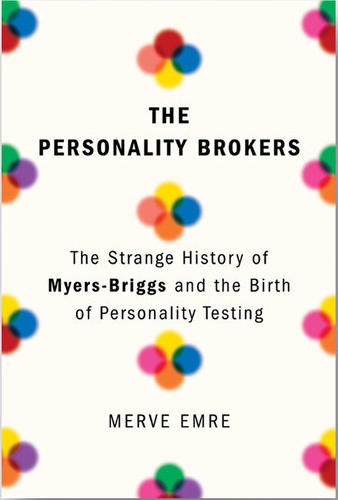 The personality brokers (2018, Doubleday)