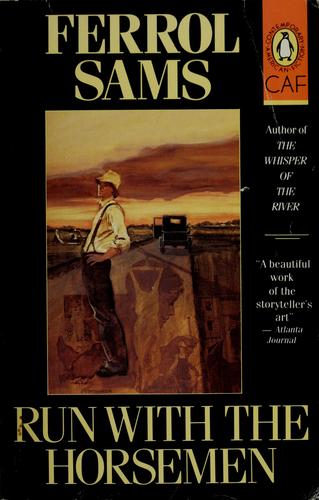 Ferrol Sams: Run with the horsemen (1984, Penguin Books)