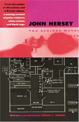 John Hersey: The Algiers Motel incident (1998, Johns Hopkins University Press)