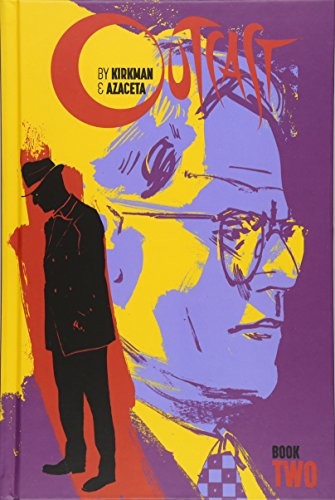 Outcast, Book Two (Hardcover, 2017, Image Comics)