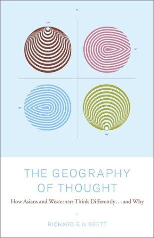 Richard Nisbett: The Geography of Thought  (Hardcover, 2003, Free Press)