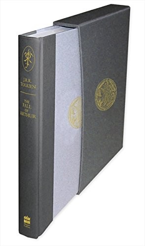 J.R.R. Tolkien: The Fall of Arthur (Deluxe Slipcase Edition) (2013, Easton Press)