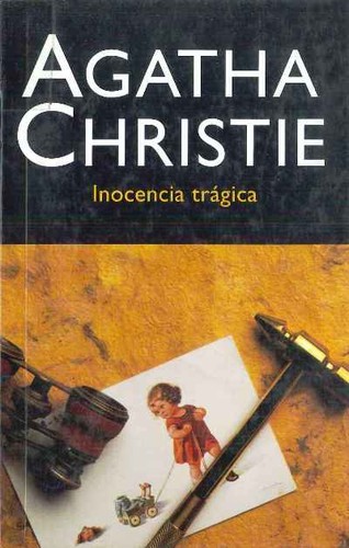Agatha Christie: Inocencia trágica (2004, Molino)