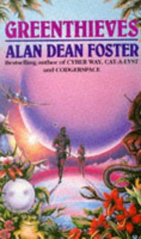 Alan Dean Foster: Greenthieves (Paperback, 1994, Ace Books)