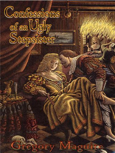 Gregory Maguire: Confessions of an Ugly Stepsister (EBook, 2003, HarperCollins)