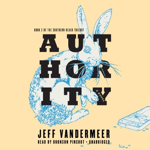 Authority (AudiobookFormat, 2014, Blackstone Audiobooks, Blackstone Audio)