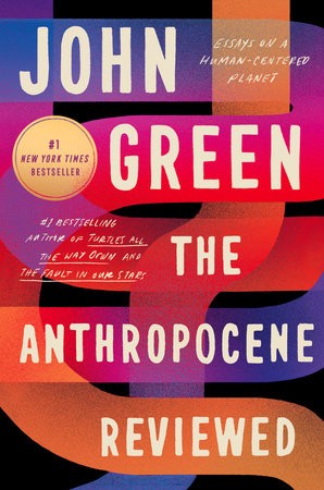 The Anthropocene Reviewed (EBook, 2021, Dutton)