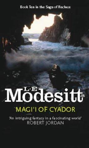 L. E. Modesitt, Jr.: Magi'i of Cyador (Paperback, 2001, Orbit)