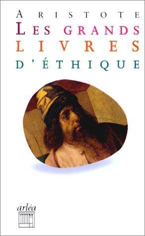 Aristotle: Les grands livres d'éthique (French language, 1995)