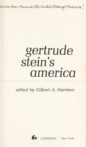 Gertrude Stein's America (1974, Liveright)