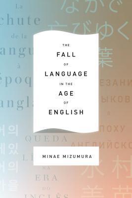 Minae Mizumura: The fall of language in the age of English (2014)