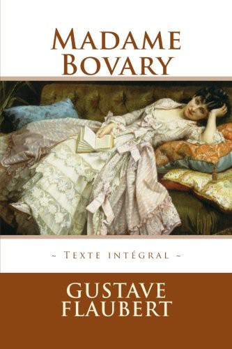 Gustave Flaubert, Atlantic Editions: Madame Bovary (Paperback, 2015, CreateSpace Independent Publishing Platform)