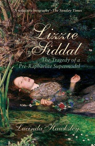 Lucinda Hawksley: Lizzie Siddal (Paperback, 2005, Andre Deutsch Ltd)