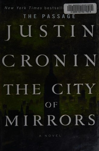 Justin Cronin: City of Mirrors (2016, Doubleday Canada)