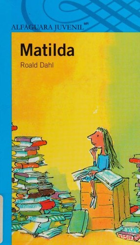 Matilda (Spanish language, 2013, Alfaguara juvenil)