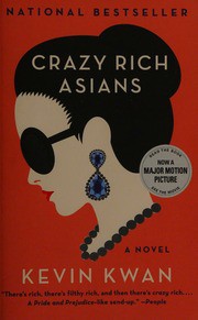 Kevin Kwan: Crazy Rich Asians (Paperback, 2014, Anchor Books)