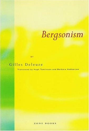 Bergsonism (1988, Zone Books)