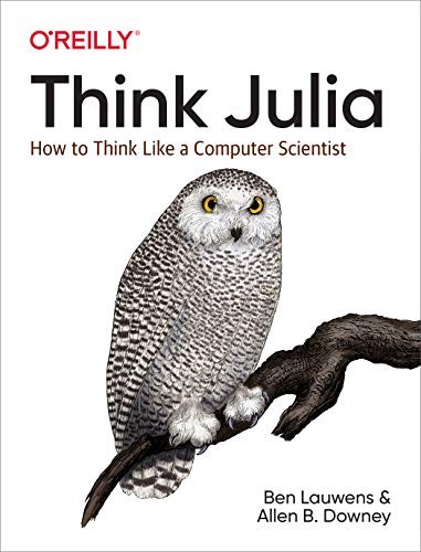 Think Julia (Paperback, 2019, O'Reilly Media)