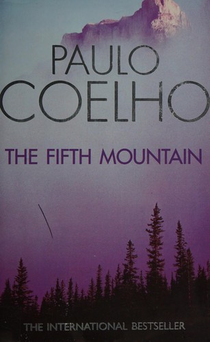 Paulo Coelho: The fifth mountain (2000, Thorsons)