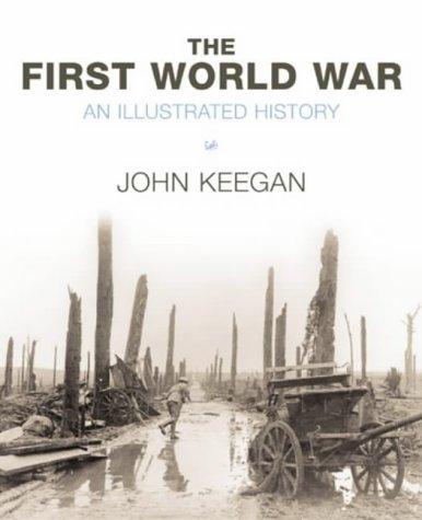 THE FIRST WORLD WAR (Paperback, 2002, PIMLICO)