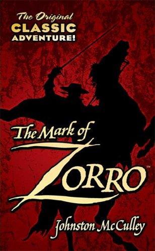 The Mark of Zorro (Paperback, 1998, Forge Books)