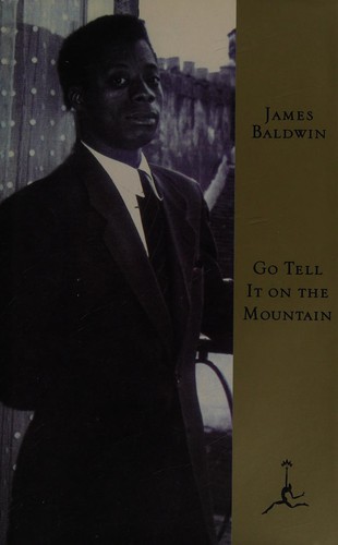 James Baldwin: Go Tell it on the Mountain. (Hardcover, 1997, Random Ho.,U.S., Bailey Distrib.)