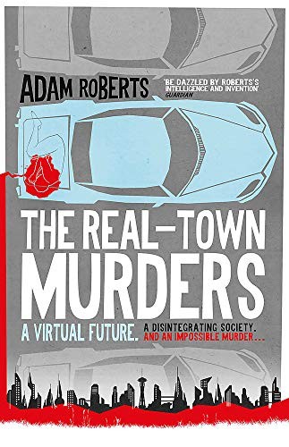 The Real-Town Murders (Paperback, 2018, Gollancz)