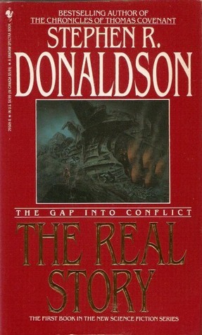 Stephen R. Donaldson: The Gap into Conflict: The Real Story (AudiobookFormat, 1991, Random House Audio)