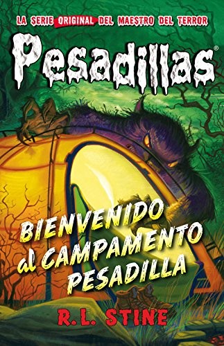 R. L. Stine, Beatriz Ruiz: Bienvenido al campamento Pesadilla (Hardcover, 2017, Editorial Hidra)