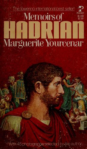 Marguerite Yourcenar: Memoirs of Hadrian (Paperback, 1977, Pocket)