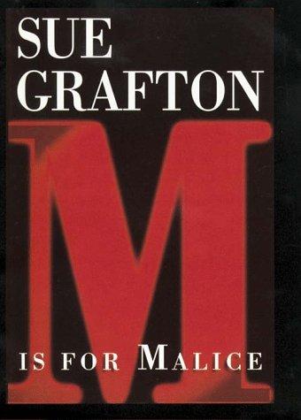 Sue Grafton: "M" is for malice (1996, G.K. Hall)